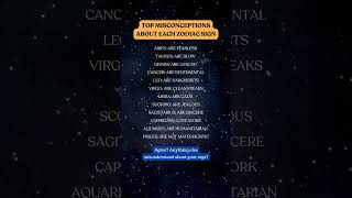 Top Misconceptions About Each Zodiac Sign [upl. by Idalina356]