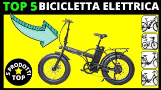 TOP 5 BICICLETTA ELETTRICA  Le 5 Migliori Bici Elettriche 2021 [upl. by Sibby]