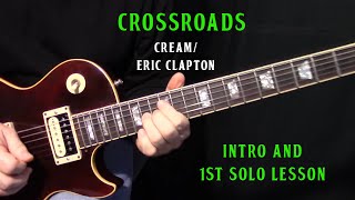 how to play Crossroads by CreamquotEric Claptonquot intro and first guitar solo lesson [upl. by Petrina]