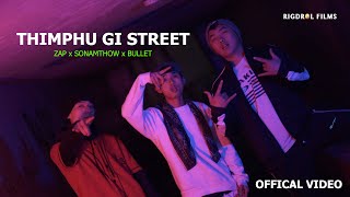 Bhutans Finest  THIMPHU GI STREET  OFFICIAL MUSIC VIDEO  RIGDROL FILMS [upl. by Mordy657]