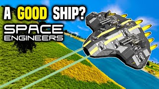 What Makes A Ship Good  Space Engineers [upl. by Greenberg]