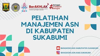 🔴STREAMING PELATIHAN MANAJEMEN ASN KABUPATEN SUKABUMI  BKPSDM KAB SUKABUMI [upl. by Enyehc]