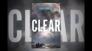 Clear A Novel  by Carys Davies full audiobook [upl. by Nylteak]