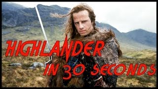 Highlander in 30 Seconds  Films in 30 Seconds [upl. by Ruskin]