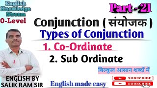 Conjunction  संयोजक  English grammar Part 21  types of Conjunction  Salik Ram sir [upl. by Ebeohp302]