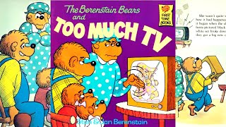 Too Much TV and The Berenstain Bears  Stan amp Jan Berenstain  Best stories for kids [upl. by Nannerb]