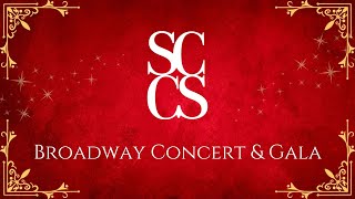 SCCS Broadway Concert amp Gala 2024 [upl. by Cyn]