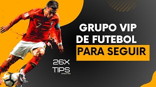 Grupo de Futebol para seguir 26x Tips [upl. by Oderfla]