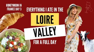 Everything I ate in the Loire Valley [upl. by Akima]