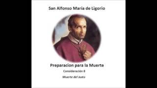 San Alfonso María de Ligorio  Muerte del Justo 8 [upl. by Ahsas867]