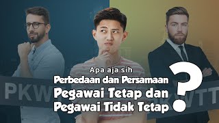 Karyawan Tetap vs Karyawan Kontrak  Perbedaan dan Persamaan Karyawan Tetap dan Karyawan Tidak Tetap [upl. by Airemaj]