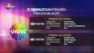 SHOW TV HD 15 Temmuzda Şifresiz Yayında SHOW HD TURKSAT Frekans Bilgileri [upl. by Naitsabas616]