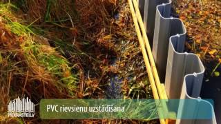 Plastmasas PVC rievsienas uztādīšana  Piekrasteilv [upl. by Urbano]