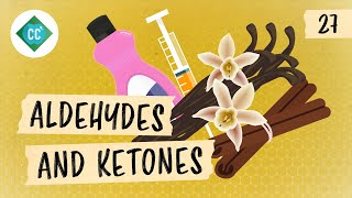 An Overview of Aldehydes and Ketones Crash Course Organic Chemistry 27 [upl. by Gerrald37]