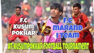 FC KUSUMPOKHAR VS FC MARANDI TEAMATUNITED CLUB KUSUMPOKHAR FOOTBALL TURNAMENT 2024 [upl. by Teador]