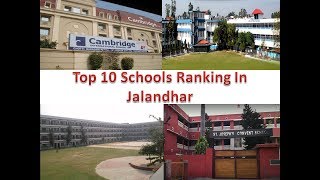 Top 10 Schools Ranking In Jalandhar  Refer Description Box For Details [upl. by Elocen916]