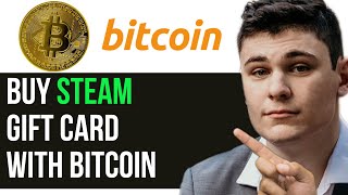 HOW TO BUY STEAM GIFT CARD WITH BITCOIN 2024 FULL GUIDE [upl. by Anoyek]