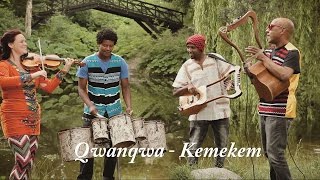 Qwanqwa ቋንቋ  Kemekem official music video [upl. by Nnanaej]