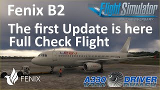 Fenix A320 B2 FIRST UPDATE is here Lets give it a test  Real Airbus Pilot [upl. by Alekehs]