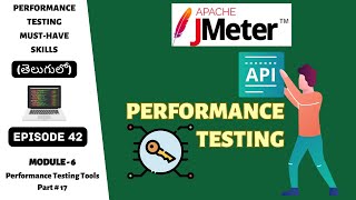 Ep 42  PT Tools  Mastering API Performance Testing with JMeter  StepbyStep Tutorial  Telugu [upl. by Eentruoc426]