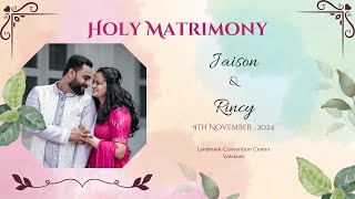 Holy Matrimony  Jaison amp Rincy [upl. by Gnol]