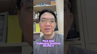 PSLE Challenging problems solved  psle2024 pslemath primarymath pslemaths [upl. by Kieran]