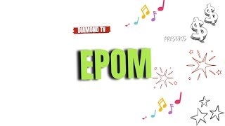 EPOM  6th NOVEMBER 2024  DIAMOND TV amp WAHONG RADIO [upl. by Elicul]