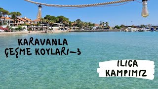 Çeşme Ilıca Karavan Kampımız 30062022 [upl. by Tigdirb]