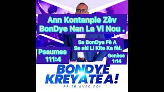 Ps1114Ann Kontanple Zèv BonDye Nan La Vi Nou [upl. by Nylodnew]