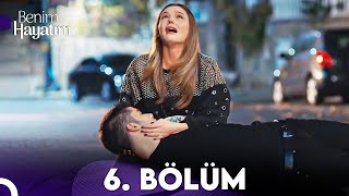 Benim Hayatım 6Bölüm Final [upl. by Yetty822]