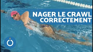 Comment NAGER LE CRAWL correctement 🌊 Apprendre à nager le crawl [upl. by Nomor]