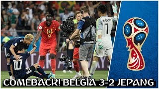 Piala Dunia 2018 Jepang Hampir Mengukir Sejarah Belgia Comeback Setelah Tertinggal 02 [upl. by Adnamar]