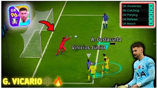 G VICARIO  Better Than All Goalkeepers💀🔥  Vicario Efootball 2024  Efootball 24 Mobile [upl. by Ehtiaf]