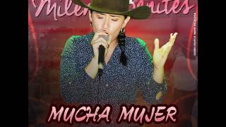 MILENA BENITES 2016  MUCHA MUJER [upl. by Ayaladnot]