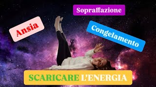 Scaricare l’energia bloccata nel corpo 🔐 [upl. by Lennie]