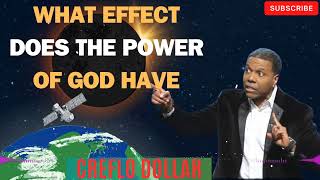 Creflo Dollar Sermon 2024  What effect does the power of God have [upl. by Llennod266]