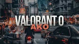 Valorant o ako  No copyright background music  lyricssoundsgoodph songlyrics goodvibes [upl. by Ahsial764]