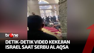 Video Aksi Biadab Pasukan Israel Serang Masjid Al Aqsa Bikin Geram  Kabar Petang tvOne [upl. by Ausoj]