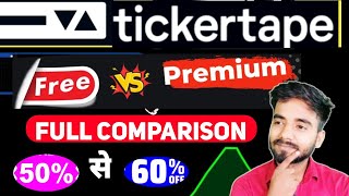 Tickertape Free VS Premium । Tickertape Free vs Premium Full Comparison । Tickertape review [upl. by Albertson]