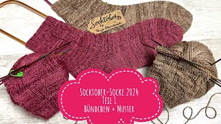 Socktober Socke 2024 von Tanja Steinbach Teil 1 Bündchen  Muster [upl. by Suoilenroc]