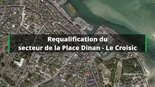 Requalification du secteur de la place Dinan  Le Croisic [upl. by Obadiah]