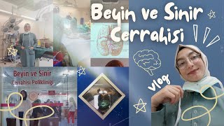 Dijital Günlük 3 BEYİN VE SİNİR CERRAHİSİ tıp fakültesi vlog [upl. by Iphigeniah936]