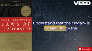 quotThe 21 Irrefutable Laws of Leadershipquot by John C Maxwell [upl. by Yahsan253]