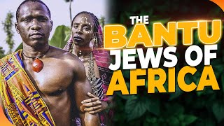 Are Bantu People the Lost tribes of israel in Africa  African History of Black Jews in Africa [upl. by Otanod]