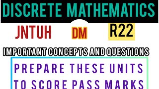 DISCRETE MATHEMATICS DM GUNSHOT CONCEPTS AND IMPORTANT QUESTIONS JNTUH R22 [upl. by Clayberg]