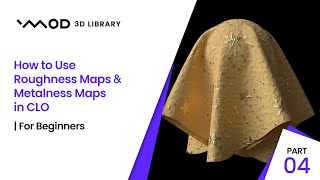 How to Use Roughness Maps amp Metalness Maps in CLO  For Beginners [upl. by Legir]