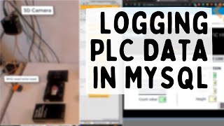 Logging PLC data from RFID and 3D Camera in MySQL [upl. by Aneloj]