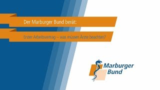 Der Marburger Bund berät Rechtsberatung zum ersten Arbeitsvertrag für Ärztinnen und Ärzte [upl. by Philander267]