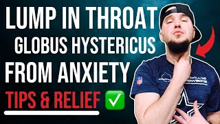 Globus Hystericus  Lump In Throat Anxiety Symptom Explained amp Tips [upl. by Isiad552]