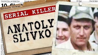 MURDERS Caught on Tape  Anatoly Slivko  SERIAL KILLER FILES 3 [upl. by Nahte]